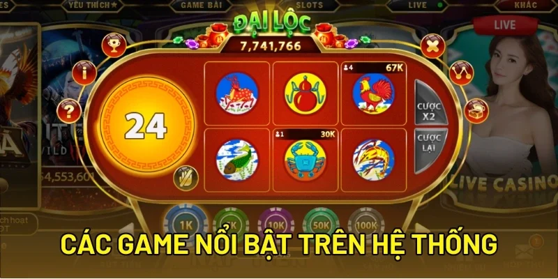 Các game nổi bật trên hệ thống