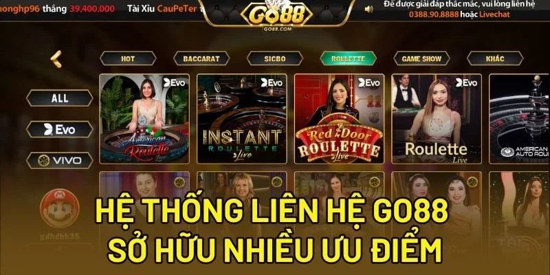 Hệ thống liên hệ Go88 sở hữu nhiều ưu điểm
