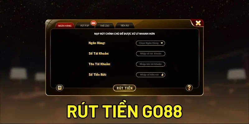 rút tiền từ go88